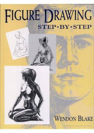 Figure Drawing Stepbystep Wendon Blake