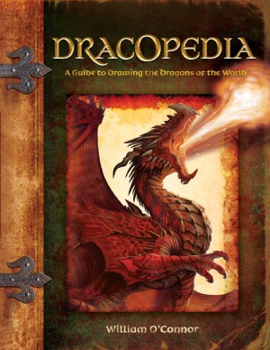 Dracopedia A Guide To Drawing The Dragons Of The World William O039connor