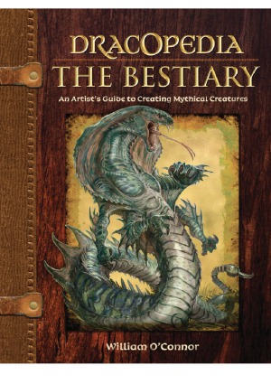 Dracopedia The Bestiary William Oconnor