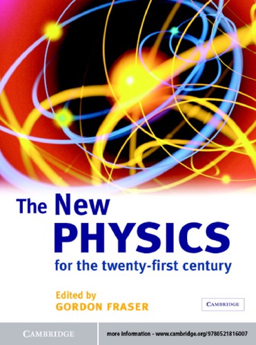 The New Physics For The Twentyfirst Century 2rev Ed Gordon Fraser
