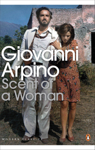 Scent Of A Woman Giovanni Arpino Anne Milano Appel