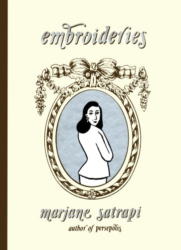 Embroideries First American Edition Marjane Satrapi