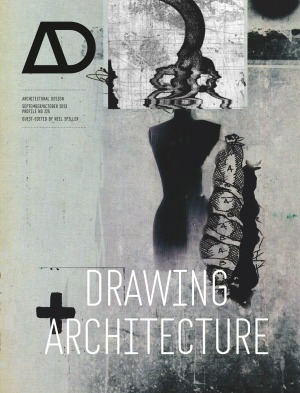 Drawing Architecture Architectural Design 09102013 Profile 225 Neil Spiller