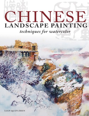 Chinese Landscape Painting Techniques For Watercolor Lian Quan Zhen