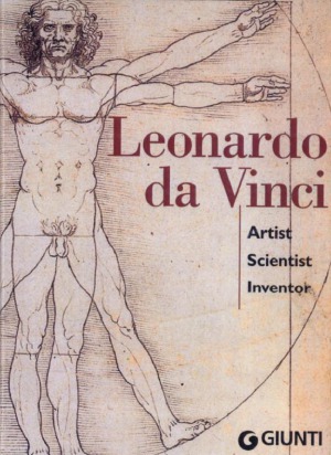 Leonardo Da Vinci Artist Scientist Inventor Simona Cremante