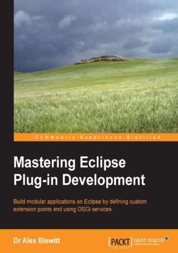 Mastering Eclipse Plugin Development Alex Blewitt