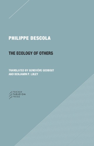 The Ecology Of Others Philippe Descola