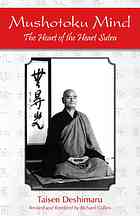 Mushotoku Mind The Heart Of The Heart Sutra Commentary On The Hannya Shingyo Taisen Deshimaru Richard Collins