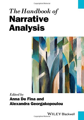 The Handbook Of Narrative Analysis Anna De Fina Alexandra Georgakopoulou