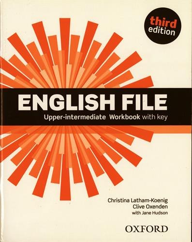 English File Upperintermediate Workbook With Key 3rd Revised Edition Clive Oxenden