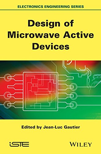 Design Of Microwave Active Devices Jeanluc Gautier