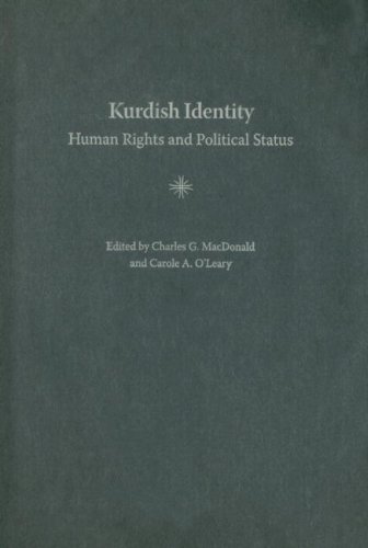 Kurdish Identity Human Rights And Political Status 1st Charles G Macdonald