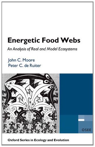 Energetic Food Webs An Analysis Of Real And Model Ecosystems 1st Edition John C Moore