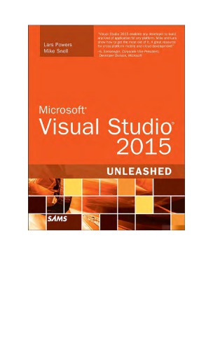 Microsoft Visual Studio 2015 Unleashed 3rd Edition Lars Powers