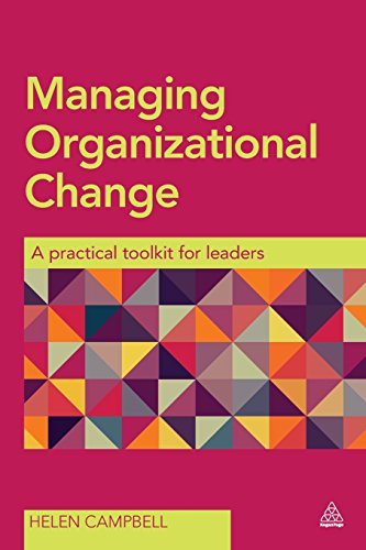 Managing Organizational Change A Practical Toolkit For Leaders Helen Campbell