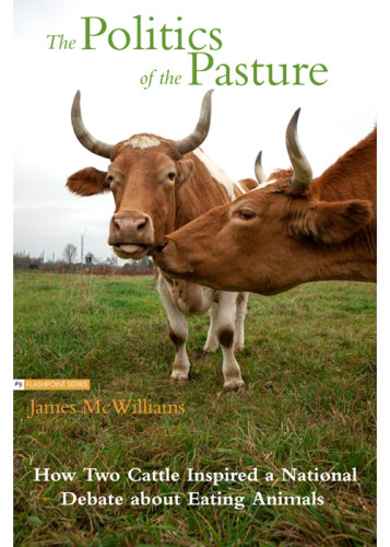 The Politics Of The Pasture How Two Cattle Inspired A National Debate About Eating Animals Mcwilliams