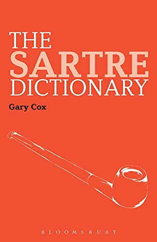 The Sartre Dictionary Gary Cox