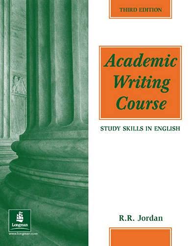 Academic Writing Course Study Skills In English R R Jordan
