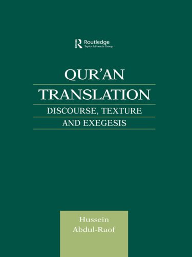 Quran Translation Discourse Texture And Exegesis Hussein Abdulraof