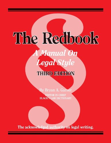 The Redbook A Manual On Legal Style 3rd Edition Bryan A Garner