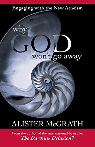 Why God Wont Go Away Alister Mcgrath
