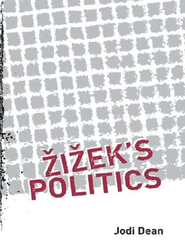 Slavoj Zizeks Politics Jodi Dean