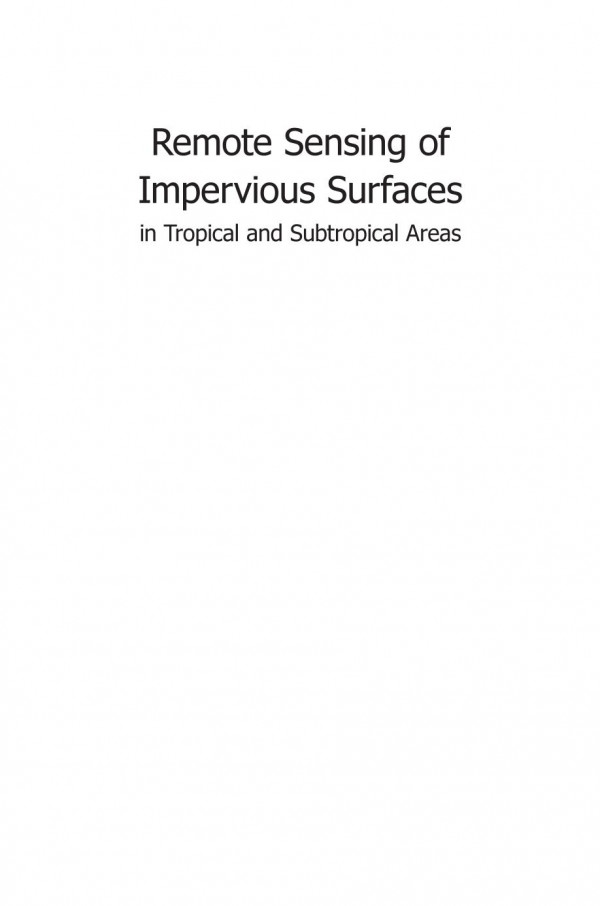 Remote Sensing Of Impervious Surfaces In Tropical And Subtropical Areas Hongsheng Zhang