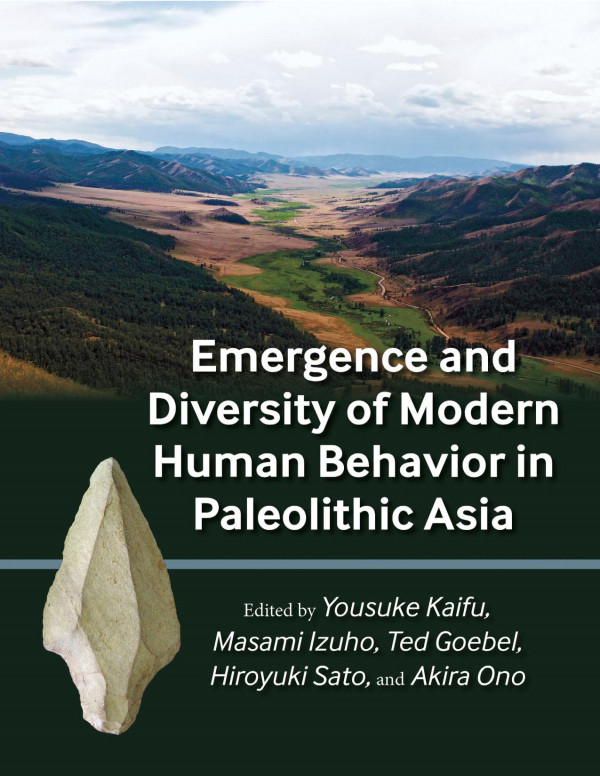 Emergence And Diversity Of Modern Human Behavior In Paleolithic Asia Yousuke Kaifu