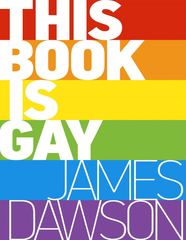 This Book Is Gay Juno Dawson