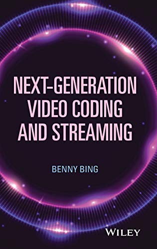 Nextgeneration Video Coding And Streaming Benny Bing