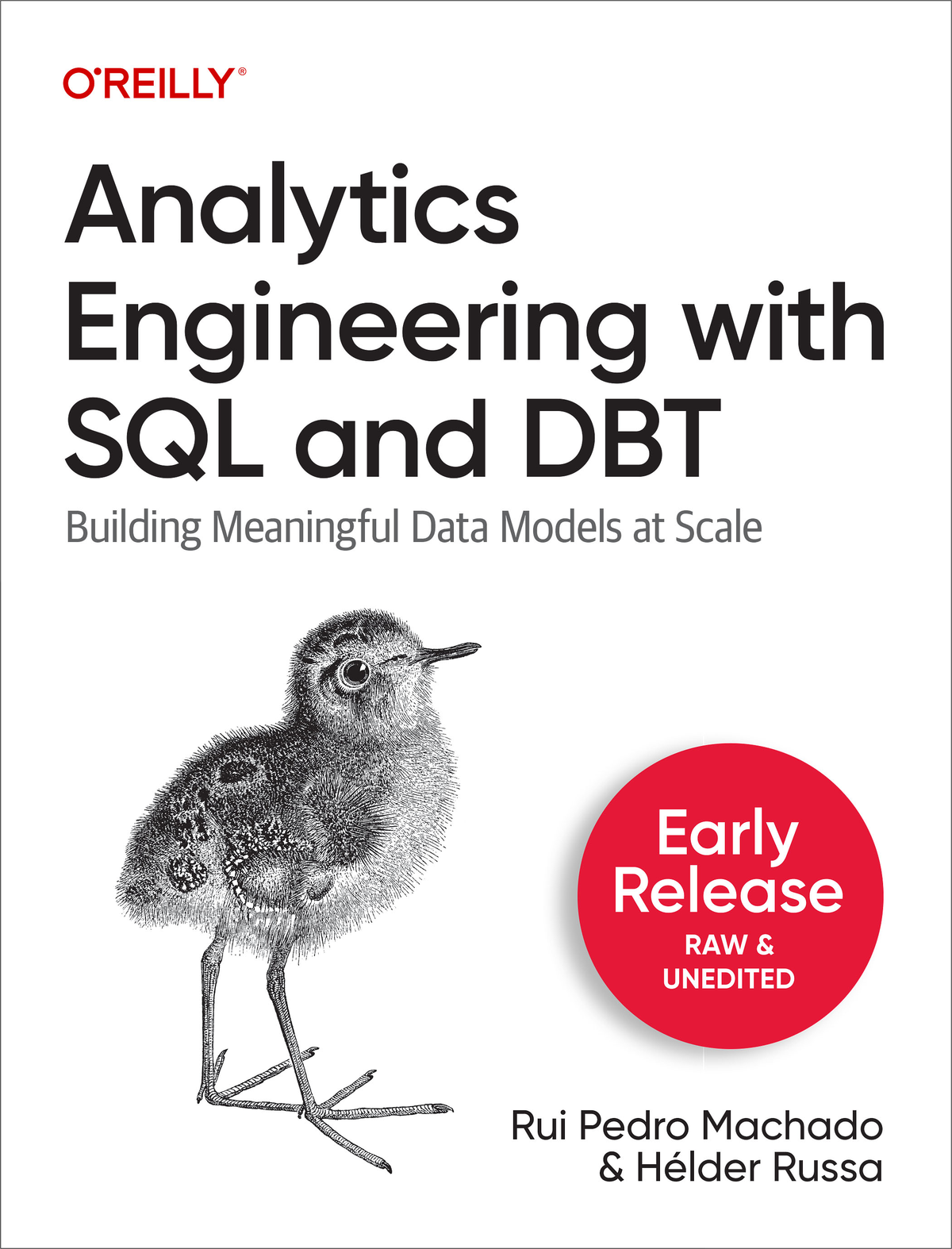 Analytics Engineering With Sql And Dbt First Early Release Rui Pedro Machado And Helder Russa