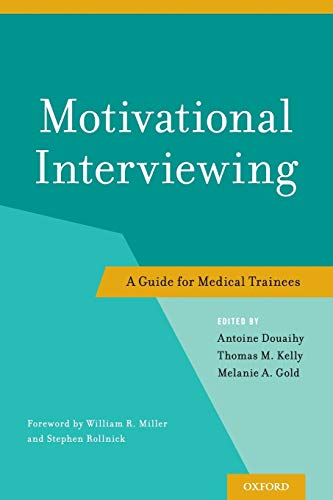 Motivational Interviewing A Guide For Medical Trainees Illustrated Douaihy