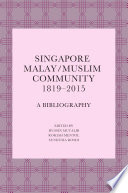Singapore Malaymuslim Community 18192015 A Bibliography Hussin Mutalib