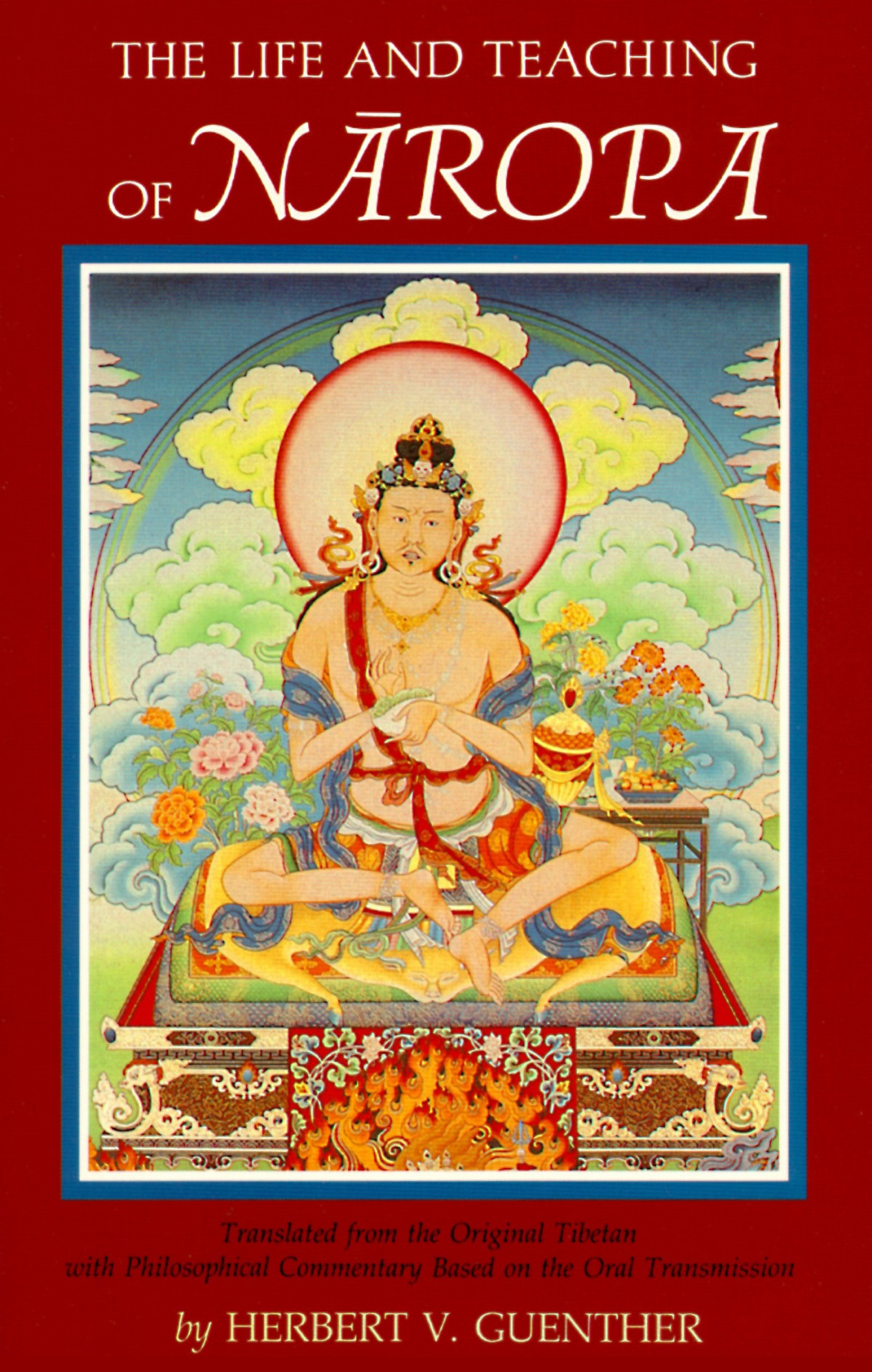 The Life And Teaching Of Naropa Herbert V Guenther