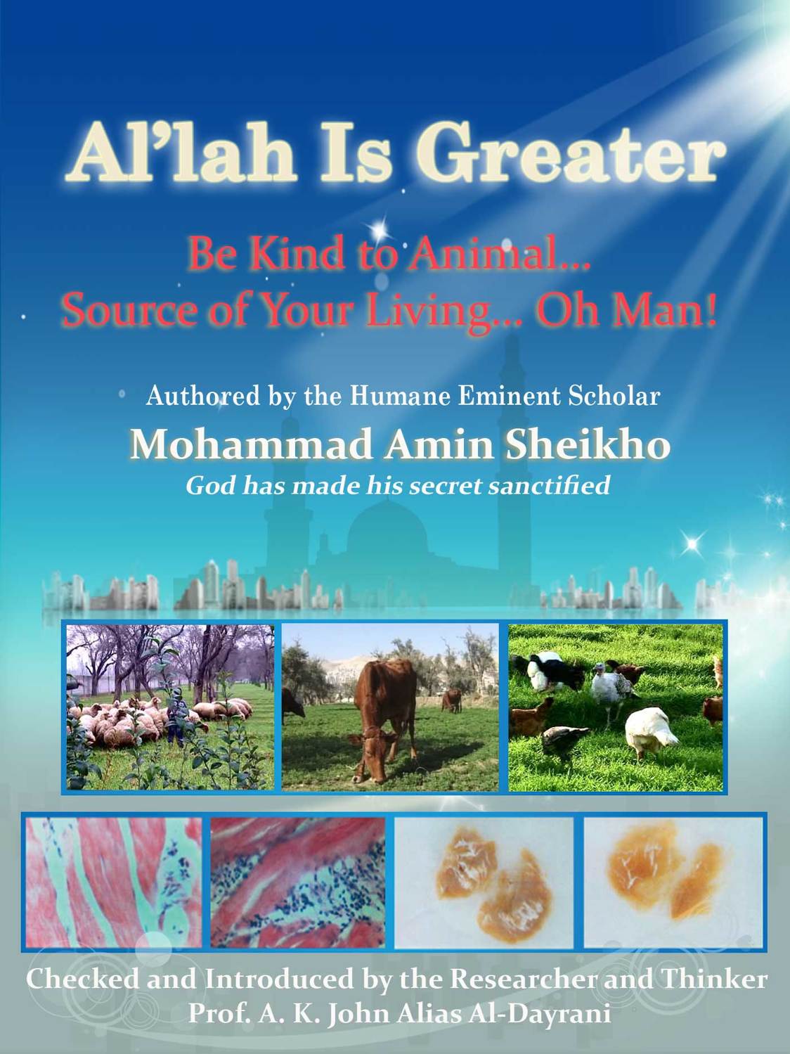 Allah Is Greater Be Kind To Animal Mohammad Amin Sheikho