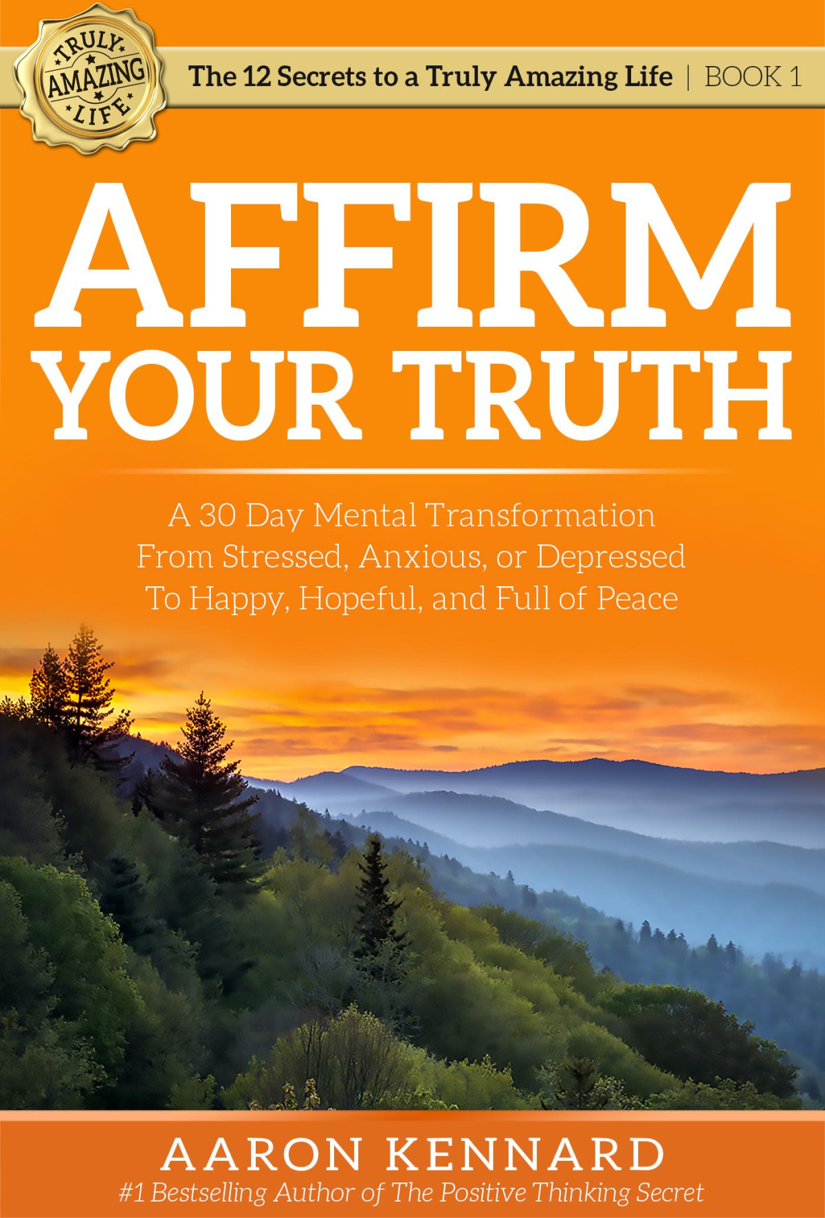 Affirm Your Truth Aaron Kennard