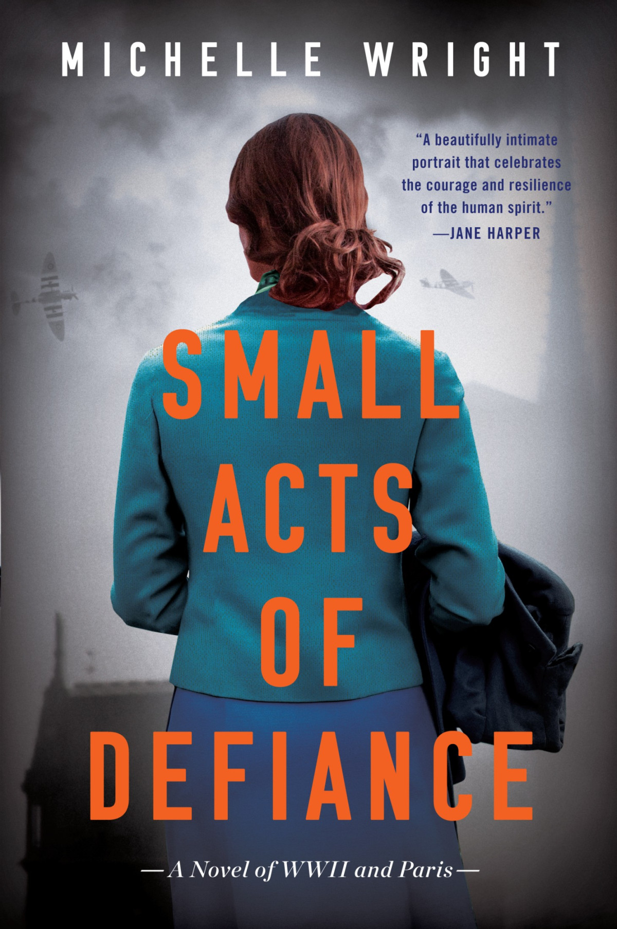Small Acts Of Defiance Michelle Wright