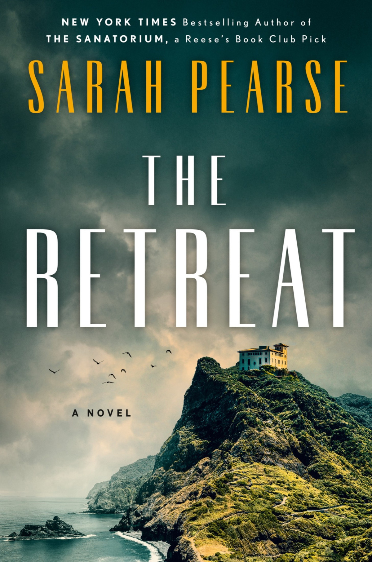 The Retreat A Novel Sarah Pearse