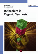 Ruthenium In Organic Synthesis Shunichi Murahashi