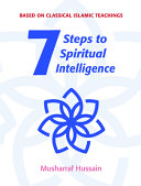 Seven Steps To Spiritual Intelligence Musharraf Hussain