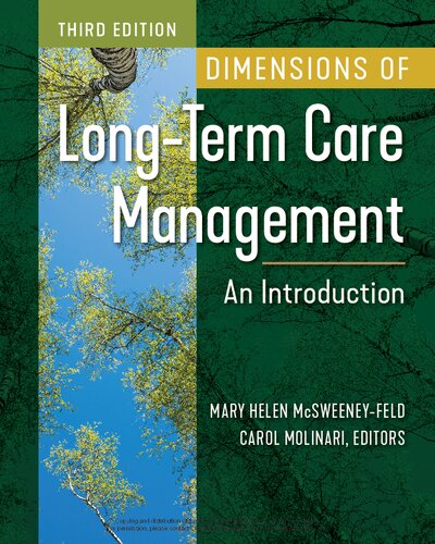 Dimensions Of Longterm Care Management An Introduction Third Edition 3rd Edition Carol Molinari