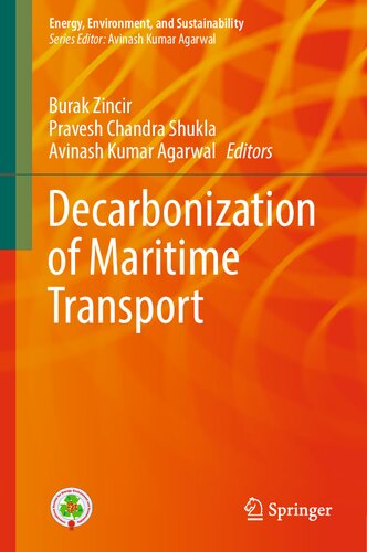 Decarbonization Of Maritime Transport Burak Zincir Pravesh Chandra Shukla