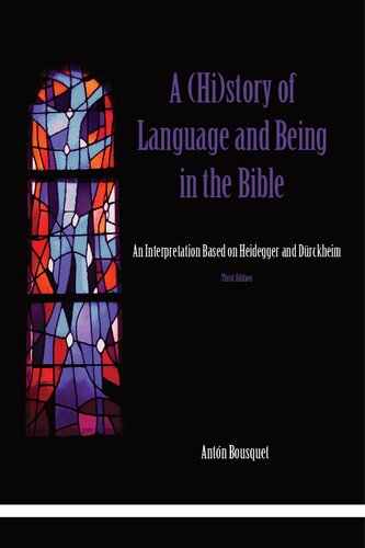 A History Of Language And Being In The Bible 3rd Edition Antn Bousquet