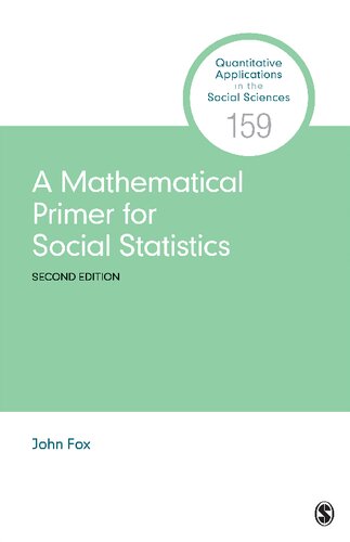 A Mathematical Primer For Social Statistics John Fox