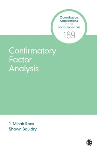 Confirmatory Factor Analysis J Micah Roos Shawn Bauldry