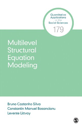 Multilevel Structural Equation Modeling Bruno Castanho Silva Constantin Manuel Bosancianu Levente Littvay