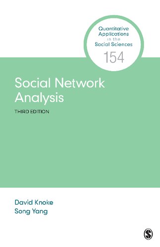 Social Network Analysis David Knoke Song Yang