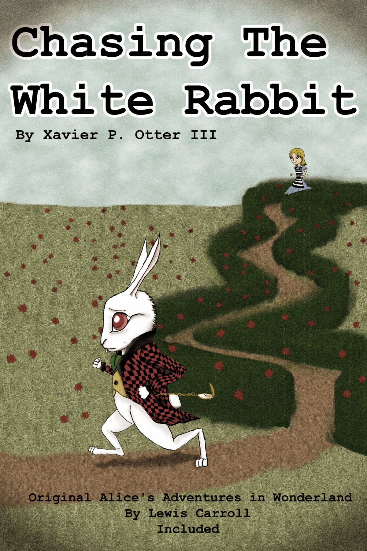Chasing The White Rabbit Xavier P Otter Iii