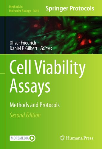 Cell Viability Assays Methods And Protocols Methods In Molecular Biology 2644 2nd Ed 2023 Oliver Friedrich Editor