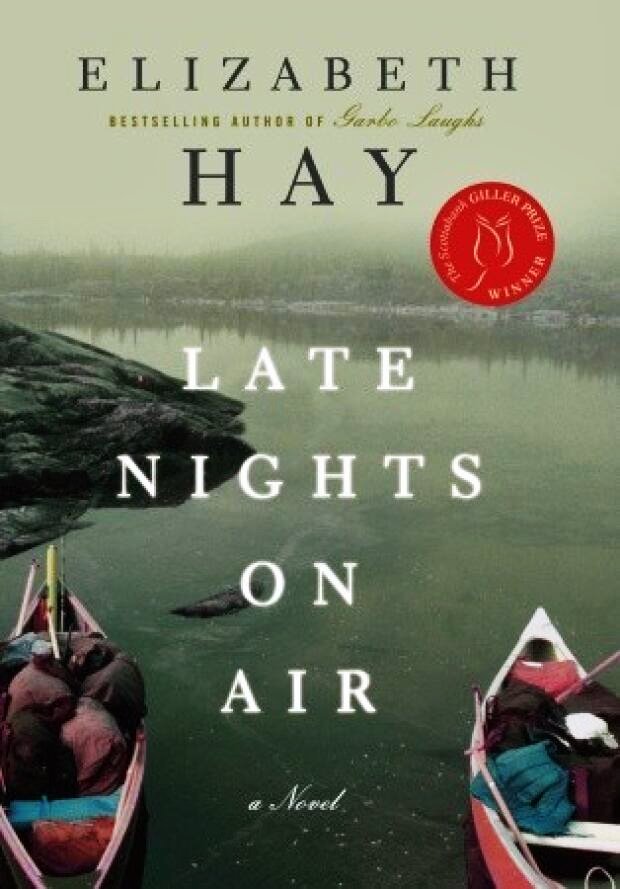 Late Nights On Air Elizabeth Hay